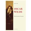 Luni Editrice Oscar Wilde. ritratto intimo di un genio