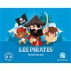 Quelle Histoire Les Pirates: Terreurs des mers