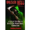 Contemporary Fighting Arts, LLC Unleash Hell: A Step-by-Step Guide to Devastating Widow Maker Combinations: Volume 3