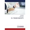LAP Lambert Academic Publishing Dr. TIZIANO BACCETTI