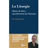 Artège Editions La liturgie: Gloire de Dieu et salut du monde: Gloire de Dieu, sanctification de l'homme