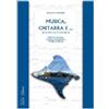 STRUMENTI Musica, chitarra e... Note di vita, vita di note. Corso di chitarra acustica ed elettrica e di teoria musicale