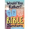 Z Kids Would You Rather? Bible Questions: A Fun Bible Game for Kids and the Whole Family!