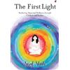 notionpress.com The First Light: Radiating Maternal Wellness through Chakras and Koshas