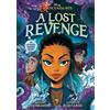 Kalynn Bayron Disney Descendants: A Lost Revenge (Copertina rigida)