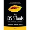 Brandon Alexander Brad Dillon Kevin Kim Pro iOS 5 Tools (Tascabile)
