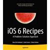 Shawn Grimes Colin Francis Hans-Eric Grnlund iOS 6 Recipes (Tascabile)