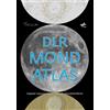 Dr. Martin Knap DLR Mondatlas: Digitaler topographischer Atlas der M (Tascabile)
