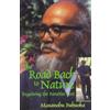 Bookventure The Road Back to Nature: Regaining the Paradise Lost