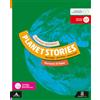 Le Monnier Planet stories. Paesaggi, persone, emozioni. Percorsi di base. Per la Scuola media. Con e-book. Con espansione online
