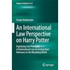 Springer An International Law Perspective on Harry Potter: Explaining Core Principles of International Law by Testing their Relevance in the Wizarding World
