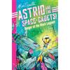 MACMILLAN Astrid and the Space Cadets: Danger at the Black Lagoon!