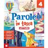 Raffaello Parole in tasca. Con Letture, Scrittura, Grammatica, Stagioni, Arte e Musica 4-5, Felici di leggere 4-5. Per la 4ª classe della Scuola primaria. Con e-book. Con espansione online (Vol. 1)