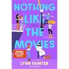 Goldmann TB Nothing like the Movies: Roman - Nach dem Tiktok-Erfolg BETTER THAN THE MOVIES die neue Young-Adult-RomCom der SPIEGEL-Bestsellerautorin
