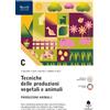 Edagricole Scolastico Tecniche delle produzioni vegetali e animali. Per le Scuole superiori. Con e-book. Con espansione online. Produzioni zootecniche (Vol. C)