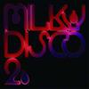 Black Devil Disco Club Milky Disco: Let's Go Freak Out! - Volume 2 (CD) Album