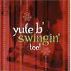 Various Yule B Swingin Too (CD)