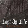 Lost in Life B.T.C.O.H.U. (CD) Album