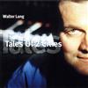 Walter Lang Tales of 2 Cities (CD)