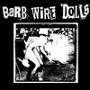 Barb Wire Dolls Devil'S Fool Moon (White) (Vinyl LP) 7" Single