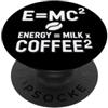 Motivo nerd del caffè per gli appassiona E=MC2 Fisica che Dice L'energia Gioco di Parole Nerd Caffè PopSockets PopGrip Adesivo