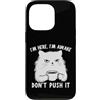 Funny Cat Lady Humor For Cat Lovers Custodia per iPhone 13 Pro Sarcastic Cat I'm Here I'm Awake Funny Cat Slogan Graphic