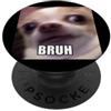 Funny Chihuahua Memes Cute Art (Bruh) Bruh Divertente Chihuahua Viso Sfocato Cane Meme PopSockets PopGrip Adesivo