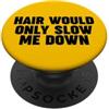 Funny Bald Tees I capelli mi rallenterebbero solo PopSockets PopGrip Adesivo