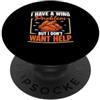 Buffalo Wing Apparel For A Chicken Wing Ho un problema con le ali ma non voglio aiuto Chicken Wing Fan PopSockets PopGrip Adesivo
