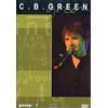Universal/Music/DVD C.B. Green - Absolutely Live (2003) Green, C.B. (DVD) C.B. Green