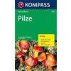 Kompass Naturführer n. 1103. Pilze: Der handliche Begleiter in der Natur