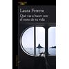 Alfaguara Qué vas a hacer con el resto de tu vida / What Will You Do with the Rest of Your Life?