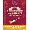 De Boeck Supérieur Petit manuel d'enchantements pour sorciers débutants: Quand un prof de physique rencontre l'univers de Harry Potter