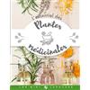Larousse L'essentiel des plantes médicinales