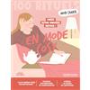 SOLAR Mon Cahier 100 Rituels En mode cosy: Plus de 50 exercices et rituels réconfortants pour se chouchouter, écouter ses émotions et goûter la poésie du quotidien
