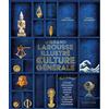 Larousse Le Grand Larousse illustré de la culture générale