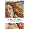 Ediciones Rialp, S.A. Erótica y materna: Un viaje al universo femenino