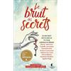 Charleston Coffee Roasters Le bruit des secrets: Le secret de famille vu par 8 romancières