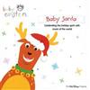 The Baby Einstein Music Box Orchestra Baby Santa (CD) Album