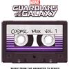 Various Artists Guardians of the Galaxy: Cosmic Mix, Vol. 1 (Cassette)