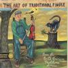 Various The Art of Traditional Fiddle: From the North American Traditions S (CD)