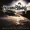 Assassinate the Following Massacre of the North (CD)