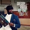 Gregory Porter Nat King Cole & Me (CD)