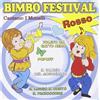 Monelli Bimbo Festival Rosso (CD)