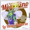 Cristina D'Avena Il Valzer del Moscerino presenta: La Bella Fattoria (CD)