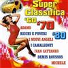 Compilation Canzoni & Canzoni Vol.3 Super Classica '60 '70 '80 (CD)
