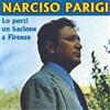Narciso Parigi Lo Porti un Bacione a Firenze (CD)