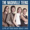 Nashville Teens Live at the Nag's Head 1983 (CD) Box Set with DVD