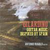 Angelo Gilardino Gilardino: Guitar Music Inspired By Spain (CD) Album
