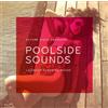 Various Artists Future Disco Presents Poolside Sounds: Laidback Sunshine Ho (CD)